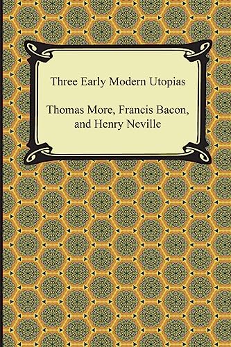 9781420950717: Three Early Modern Utopias
