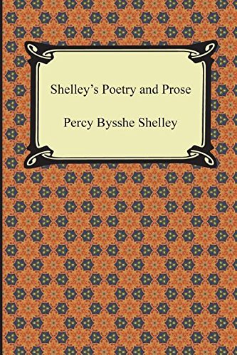 9781420950779: Shelley's Poetry and Prose