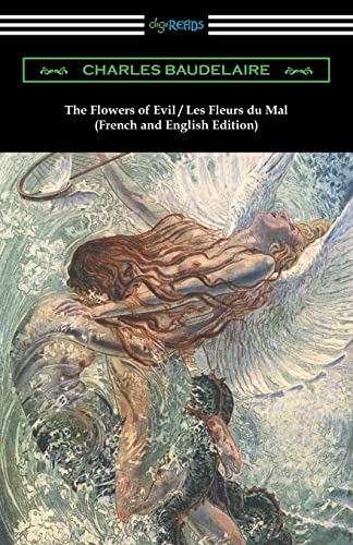 9781420951202: The Flowers of Evil / Les Fleurs Du Mal: French and English Edition (Translated by William Aggeler with an Introduction by Frank Pearce Sturm)