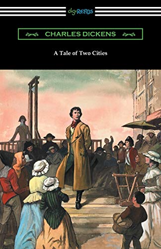 Beispielbild fr A Tale of Two Cities (Illustrated by Harvey Dunn with introductions by G. K. Chesterton, Andrew Lang, and Edwin Percy Whipple) zum Verkauf von Chiron Media