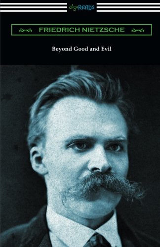 Imagen de archivo de Beyond Good and Evil (Translated by Helen Zimmern with Introductions by Willard Huntington Wright and Thomas Common) a la venta por ThriftBooks-Atlanta