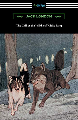 Imagen de archivo de The Call of the Wild and White Fang (Illustrated by Philip R. Goodwin and Charles Livingston Bull) (Paperback or Softback) a la venta por BargainBookStores