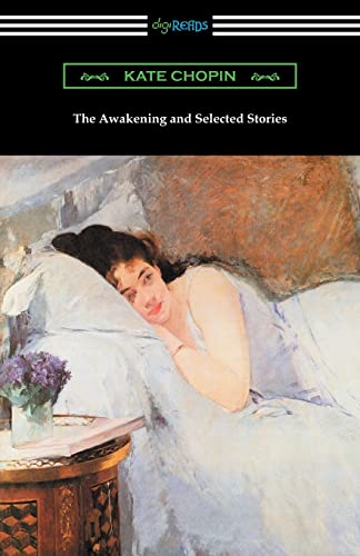 Stock image for The Awakening and Selected Stories for sale by Better World Books