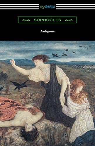 Stock image for Antigone (Translated by E. H. Plumptre with an Introduction by J. Churton Collins) for sale by Orion Tech