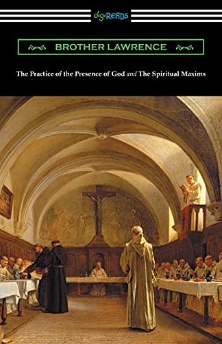 Beispielbild fr The Practice of the Presence of God and The Spiritual Maxims zum Verkauf von BooksRun