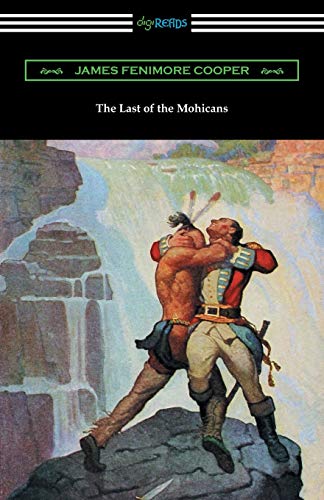 9781420953701: The Last of the Mohicans (with and Introduction and Notes by John B. Dunbar)
