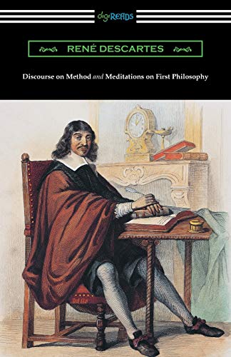 Beispielbild fr Discourse on Method and Meditations of First Philosophy (Translated by Elizabeth S. Haldane with an Introduction by A. D. Lindsay) zum Verkauf von Wonder Book