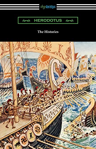 Stock image for The Histories (Translated by George Rawlinson with an Introduction by George Swayne and a Preface by H. L. Havell) for sale by Chiron Media