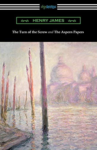 Imagen de archivo de The Turn of the Screw and The Aspern Papers (with a Preface by Henry James) a la venta por SecondSale