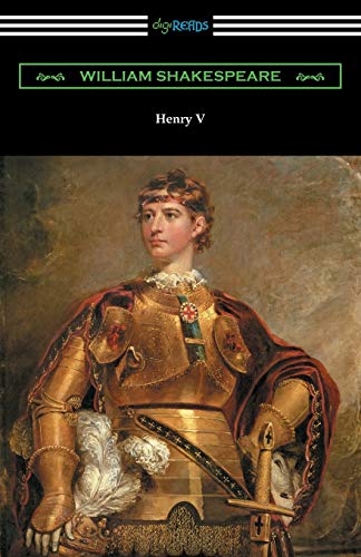 Beispielbild fr Henry V (Annotated by Henry N. Hudson with an Introduction by Charles Harold Herford) zum Verkauf von SecondSale