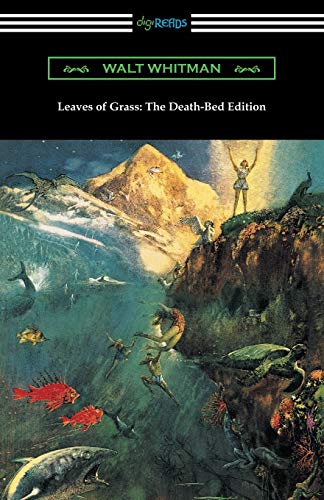 Imagen de archivo de Leaves of Grass: The Death-Bed Edition (with an Introduction by John Burroughs) a la venta por ThriftBooks-Atlanta