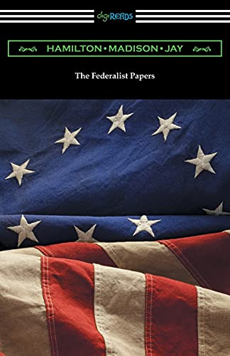 9781420955217: The Federalist Papers (with Introductions by Edward Gaylord Bourne and Goldwin Smith)