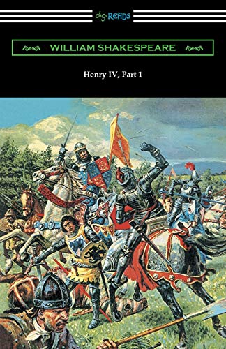9781420955538: Henry IV, Part 1 (Annotated by Henry N. Hudson with an Introduction by Charles Harold Herford)
