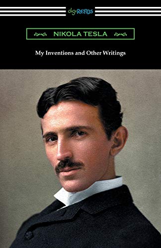 9781420955590: My Inventions and Other Writings