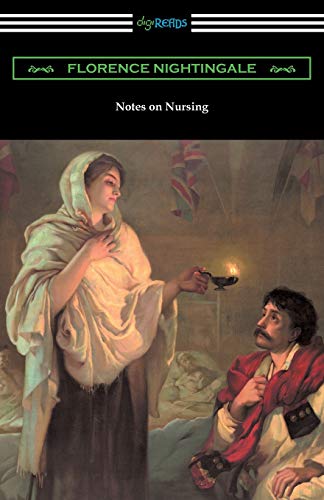 Beispielbild fr Notes on Nursing : What It Is, and What It Is Not zum Verkauf von Better World Books: West