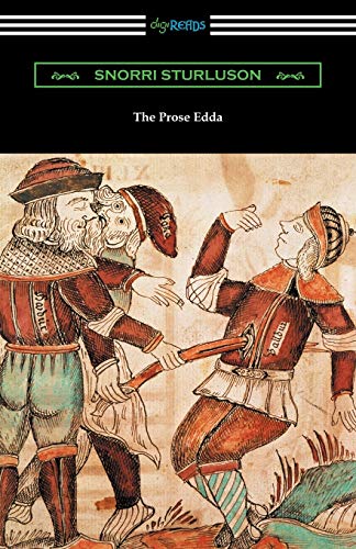 Beispielbild fr The Prose Edda (Translated with an Introduction, Notes, and Vocabulary by Rasmus B. Anderson) zum Verkauf von ZBK Books