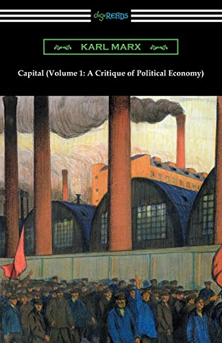 Stock image for Capital (Volume 1: A Critique of Political Economy) for sale by Sharehousegoods