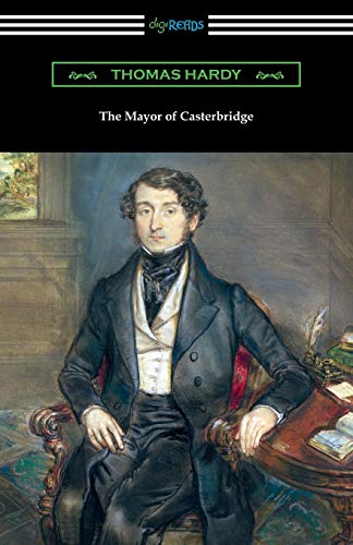9781420957259: The Mayor of Casterbridge (with an Introduction by Joyce Kilmer)