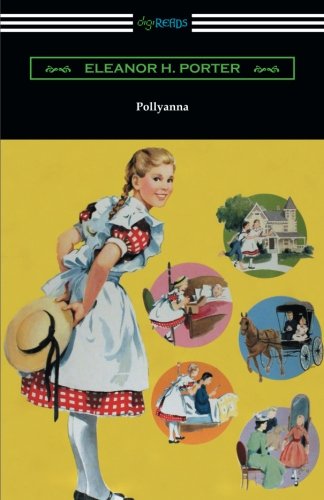 Imagen de archivo de Pollyanna a la venta por ThriftBooks-Atlanta