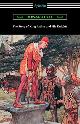 9781420957433: The Story of King Arthur and His Knights (Illustrated)