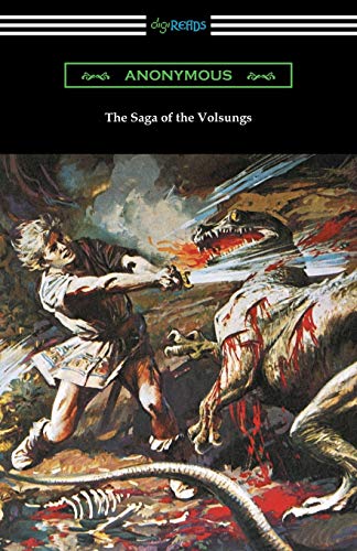 Stock image for The Saga of the Volsungs: (translated by Eirikr Magnusson and William Morris with an introduction by H. Halliday Sparling) for sale by Chiron Media