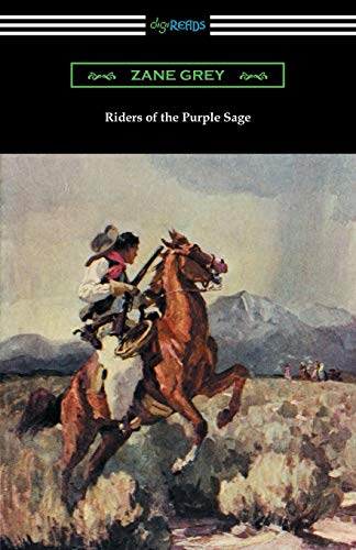 Stock image for Riders of the Purple Sage: (illustrated by W. Herbert Dunton) for sale by ZBK Books