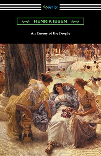 Stock image for An Enemy of the People: (translated by R. Farquharson Sharp with an introduction by Otto Heller) for sale by Hippo Books