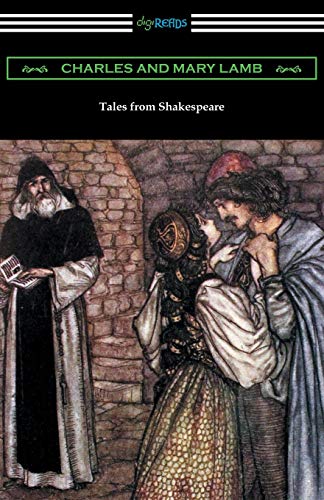 Beispielbild fr Tales from Shakespeare: (illustrated by Arthur Rackham with an introduction by Alfred Ainger) zum Verkauf von HPB-Diamond