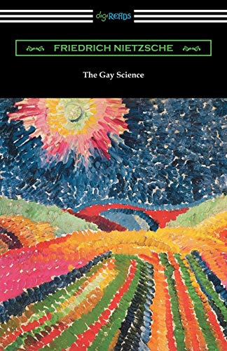 9781420958270: The Gay Science: With a Prelude in Rhymes and an Appendix of Songs