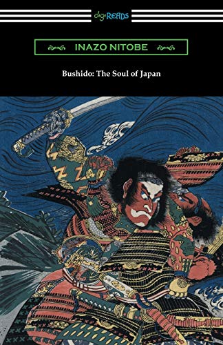 9781420958294: Bushido: The Soul of Japan: The Soul of Japan (with an Introduction by William Elliot Griffis)