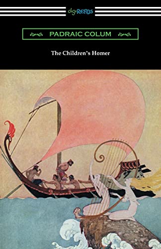 Imagen de archivo de The Children's Homer: (Illustrated by Willy Pogany) a la venta por GF Books, Inc.