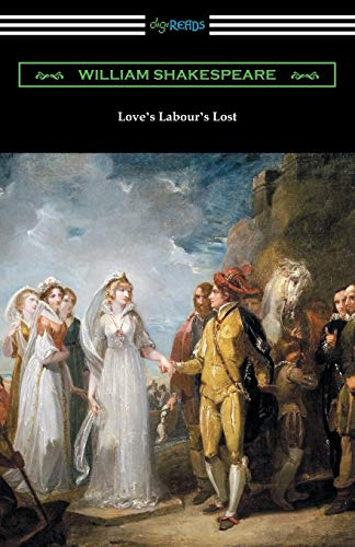 Imagen de archivo de Love's Labour's Lost: (Annotated by Henry N. Hudson with an Introduction by Charles Harold Herford) a la venta por Chiron Media