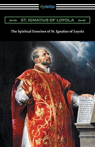 Stock image for The Spiritual Exercises of St. Ignatius of Loyola for sale by ThriftBooks-Dallas