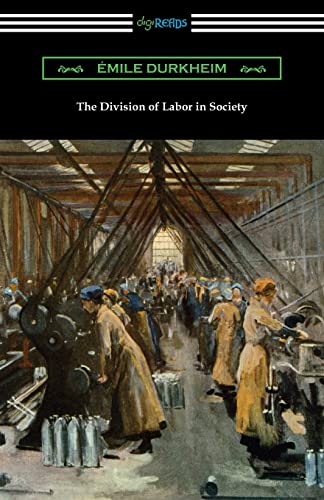 9781420961751: The Division of Labor in Society