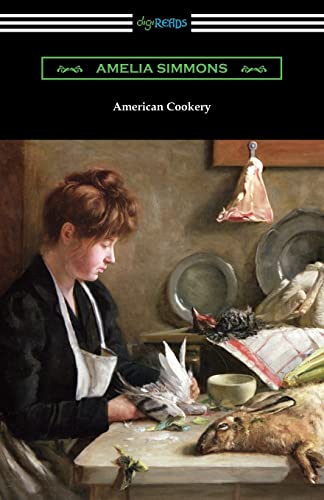 Stock image for American Cookery: The First American Cookbook for sale by Save With Sam