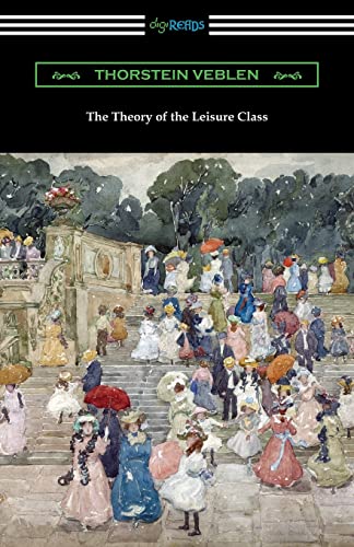 9781420962796: The Theory of the Leisure Class