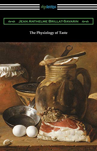 Stock image for The Physiology of Taste for sale by Books Unplugged
