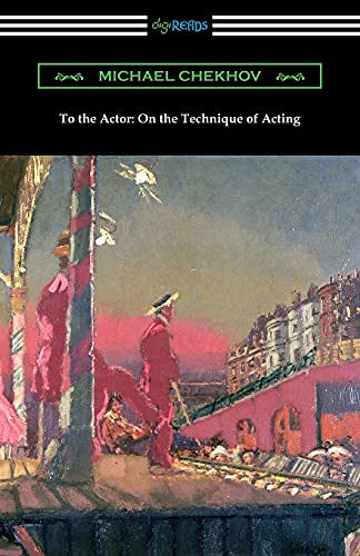 Beispielbild fr To the Actor: On the Technique of Acting zum Verkauf von GF Books, Inc.