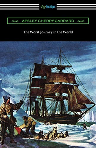 Beispielbild fr The Worst Journey in the World zum Verkauf von Goodwill Southern California