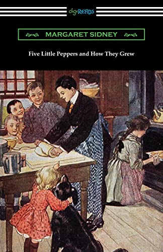 9781420963588: Five Little Peppers and How They Grew