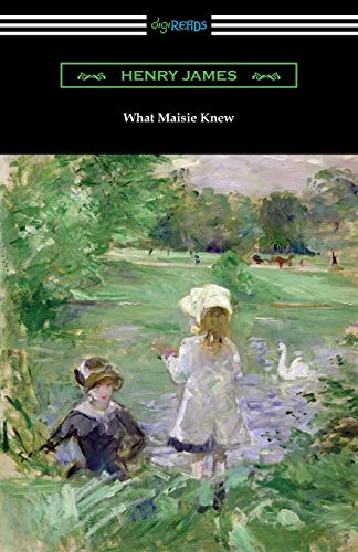 9781420964370: What Maisie Knew