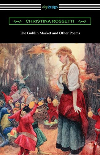 Beispielbild fr The Goblin Market and Other Poems zum Verkauf von GF Books, Inc.