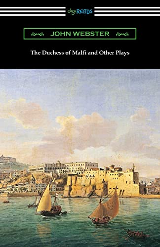 Imagen de archivo de The Duchess of Malfi and Other Plays a la venta por Better World Books