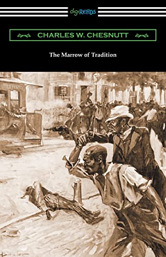 9781420967371: The Marrow of Tradition