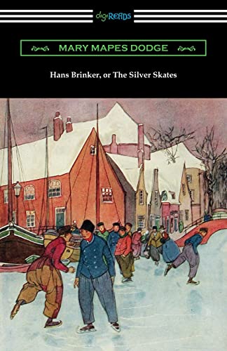9781420967432: Hans Brinker, or The Silver Skates