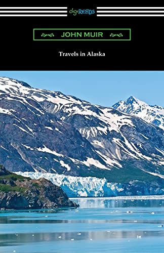 Beispielbild fr Travels in Alaska zum Verkauf von AwesomeBooks