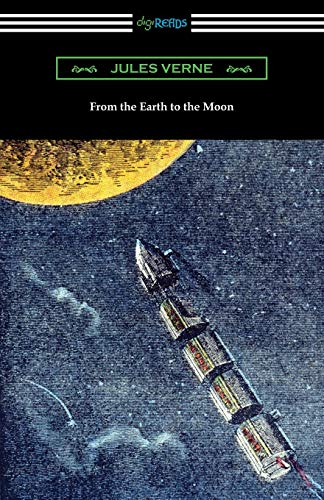 Stock image for From the Earth to the Moon for sale by Book Deals