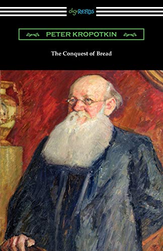Beispielbild fr The Conquest of Bread zum Verkauf von GF Books, Inc.