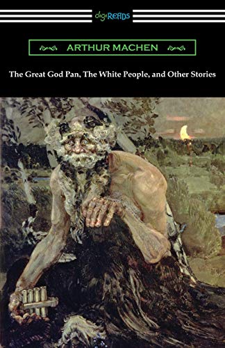 Stock image for The Great God Pan, The White People, and Other Stories for sale by GF Books, Inc.