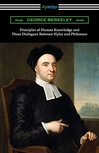 9781420969764: Principles of Human Knowledge and Three Dialogues Between Hylas and Philonous